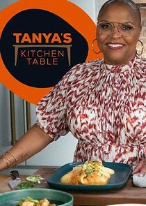 Watch Tanya's Kitchen Table