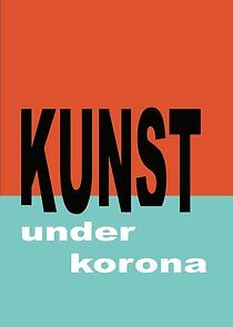 Watch Kunst under korona