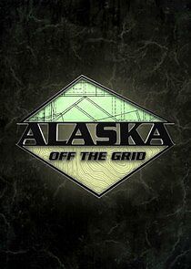 Watch Alaska Off the Grid