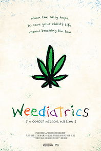 Watch Weediatrics: A Covert Medical Mission