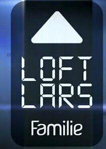 Watch Loft Lars