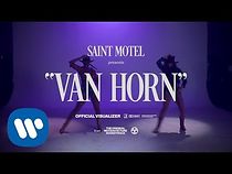 Watch Saint Motel: Van Horn