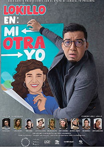 Watch Lokillo en: Mi Otra Yo