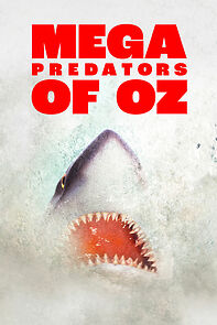 Watch Mega Predators of Oz (TV Special 2021)