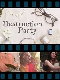Watch Destruction Party (Short 2011)