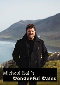 Watch Michael Ball's Wonderful Wales