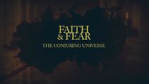 Watch Faith & Fear: The Conjuring Universe (Short 2020)