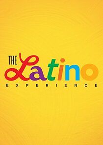 Watch The Latino Experience