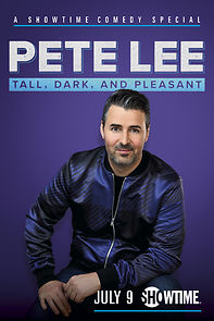 Watch Pete Lee: Tall, Dark and Pleasant (TV Special 2021)