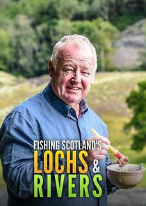 Watch Fishing Scotland's Lochs and Rivers