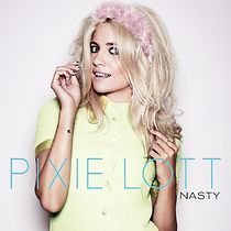 Watch Pixie Lott: Nasty