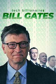 Watch Tech Billionaires: Bill Gates