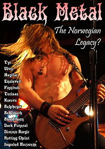 Watch Black Metal: The Norwegian Legacy?