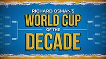 Watch Richard Osman's World Cup of the Decade (TV Special 2019)