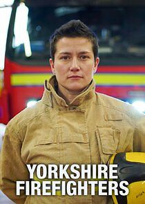 Watch Yorkshire Firefighters