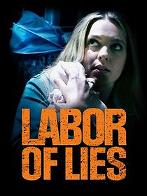 Watch Labor of Lies
