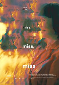 Watch Excuse Me, Miss, Miss, Miss (Short 2019)