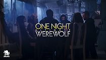 Watch One Night Ultimate Werewolf (TV Special 2020)