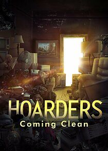Watch Hoarders: Coming Clean