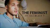 Watch The Feminist on Cellblock Y
