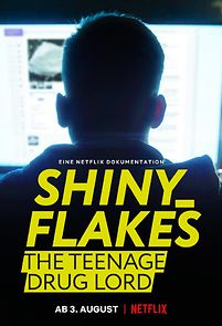 Watch Shiny_Flakes: The Teenage Drug Lord