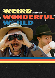 Watch Weird (and/or) Wonderful World with Shane (and Ryan)