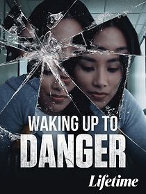 Watch Waking Up to Danger