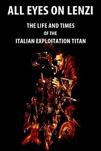 Watch All Eyes on Lenzi: The Life and Times of the Italian Exploitation Titan