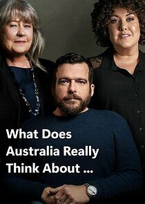 Watch What Does Australia Really Think About...