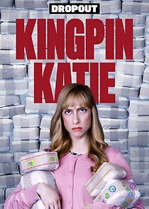 Watch Kingpin Katie