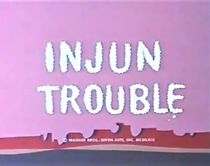 Watch Injun Trouble (Short 1969)