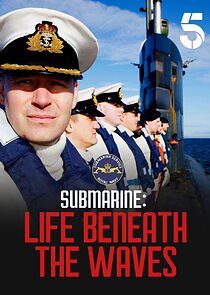 Watch Submarine: Life Under the Waves