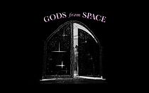 Watch Gods from Space (Short 2018)