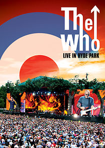 Watch The Who Live in Hyde Park