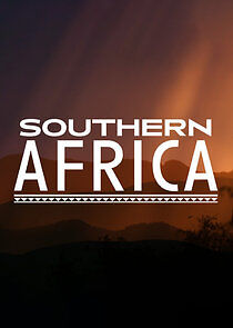 Watch Southern Africa