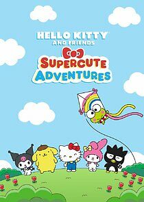 Watch Hello Kitty and Friends SuperCute Adventures