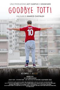Watch Goodbye Totti (Short 2019)