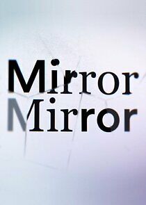 Watch Todd Sampson's Mirror Mirror