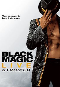 Watch Black Magic Live: Stripped