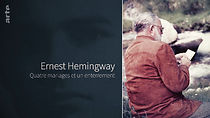 Watch Ernest Hemingway, quatre mariages et un enterrement