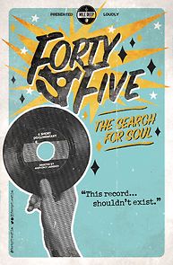 Watch Forty-Five: The Search for Soul (Short 2017)