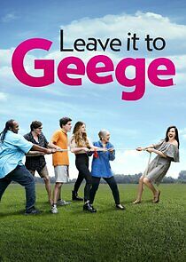 Watch Leave It to Geege