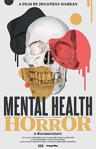 Watch Mental Health and Horror: A Documentary