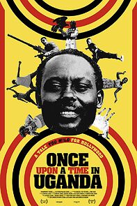 Watch Once Upon a Time in Uganda