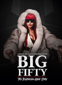 Watch American Gangster Presents: Big 50 - The Delrhonda Hood Story