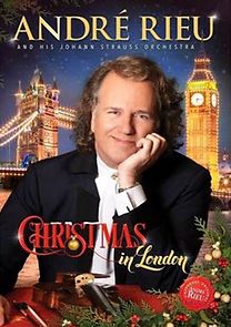 Watch Andre Rieu: Christmas in London