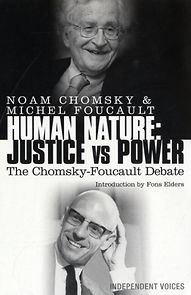 Watch The Chomsky - Foucault Debate: Human Nature and the Ideal Society
