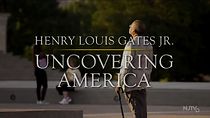 Watch Henry Louis Gates Jr.: Uncovering America