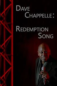 Watch Dave Chappelle: Redemption Song