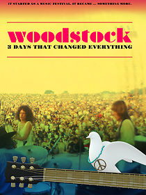 Watch Woodstock: 3 Days That Changed Everything